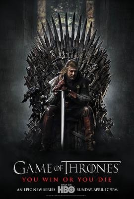 《《权力的游戏》第一季无删减美剧免费在线观看高清播放》2011 海报