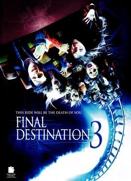 《死神来了3剧情介绍中字版 🎁》2006 海报